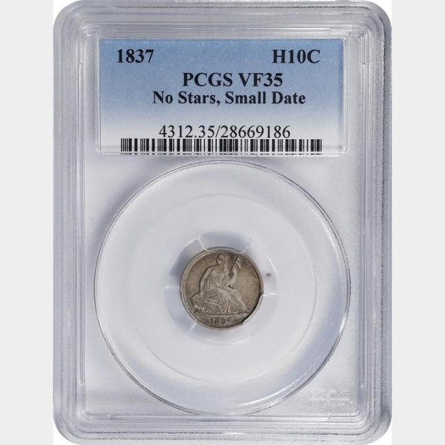 1837 H10C No Stars, Small Date Liberty Seated Half Dime PCGS VF35