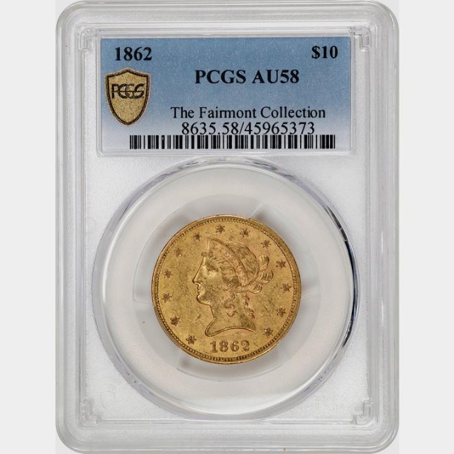 1862 $10 Liberty Head Eagle PCGS AU58