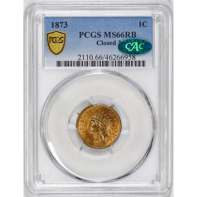 1873 1C Closed 3 Indian Cent - Type 3 Bronze PCGS MS66RB (CAC)