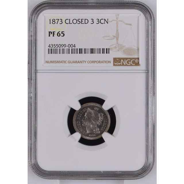 1873 CLOSED 3 Three Cent Piece - Copper Nickel 3CN NGC PR65