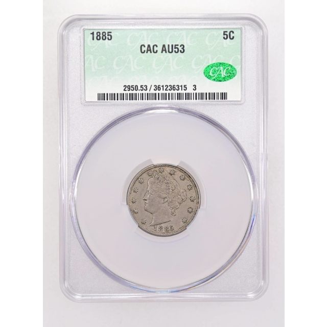 1885 5C Liberty Nickel CACG AU53 (CAC)