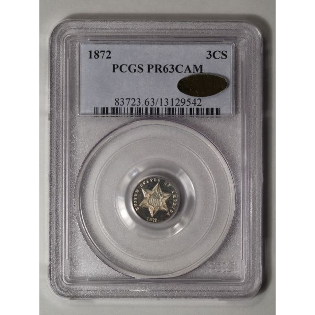 1872 3CS Three Cent Silver PCGS PR63CAM (CAC_GOLD)