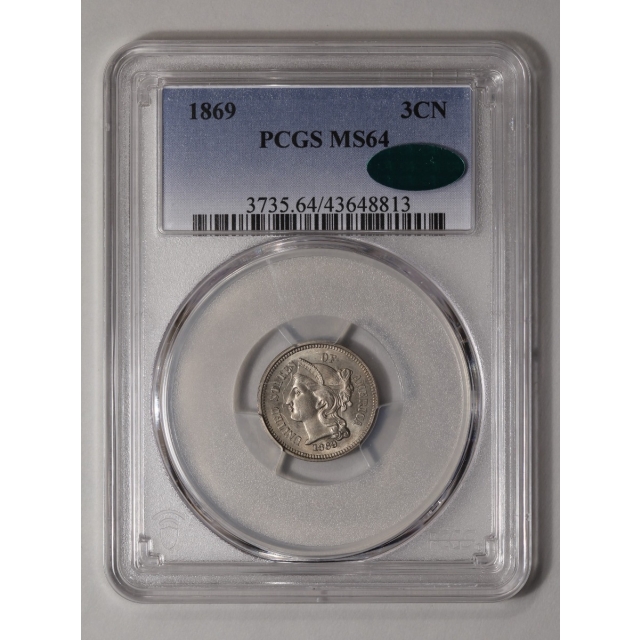 1869 3CN Three Cent Nickel PCGS MS64 (CAC)