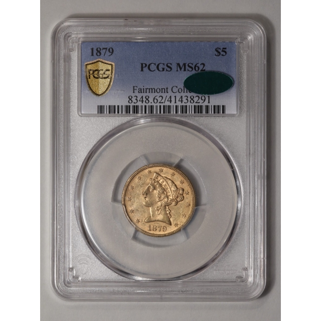 1879 $5 Liberty Head Half Eagle PCGS MS62 (CAC)