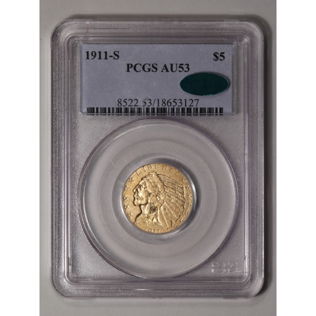 1911-S $5 Indian Head PCGS AU53 (CAC)