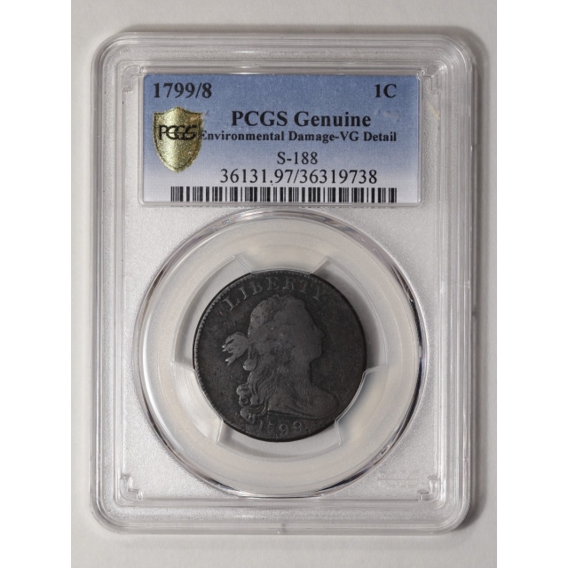 1799/8 1C Sheldon 188 Draped Bust Cent PCGS VG8 Detail