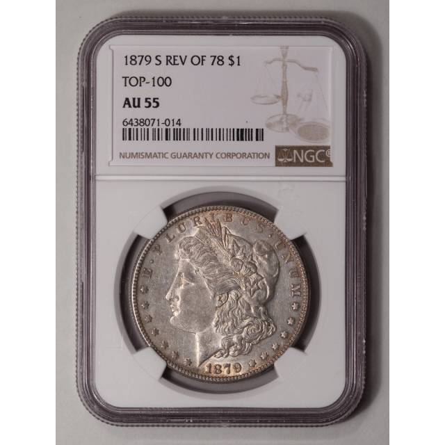 1879-S REV OF 78 Morgan Dollar TOP-100 S$1 NGC AU55