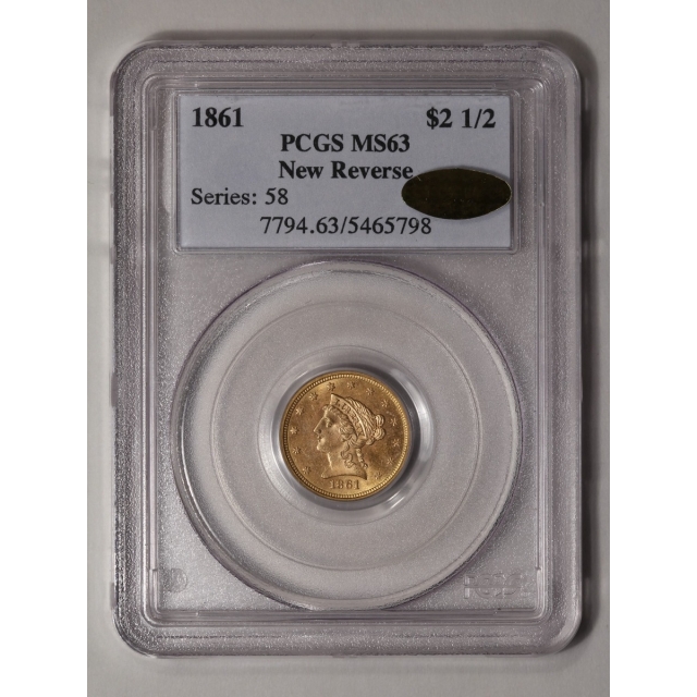 1861 $2.50 New Reverse Liberty Head Quarter Eagle PCGS MS63 (CAC_GOLD)