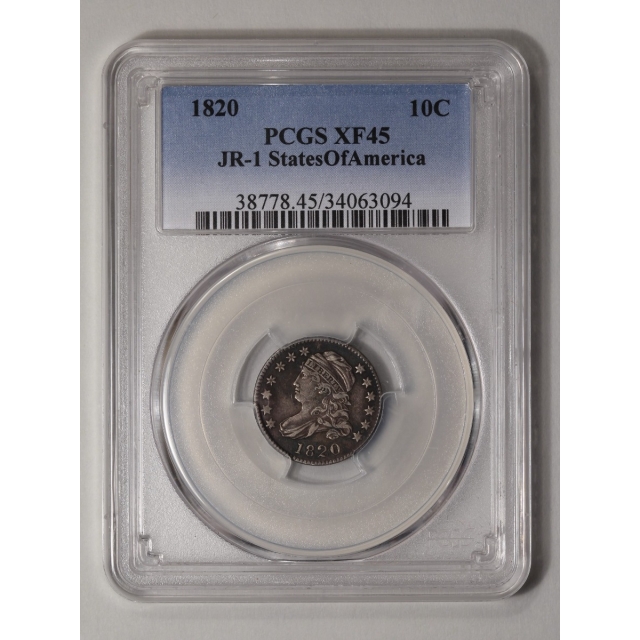 1820 10C STATESOF JR-1 Capped Bust Dime PCGS XF45