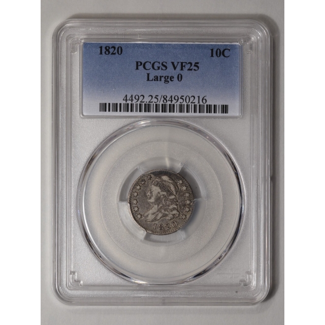 1820 10C Large 0 Capped Bust Dime PCGS VF25