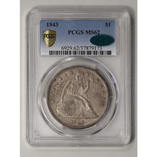 1843 $1 Liberty Seated Dollar PCGS MS62 (CAC)