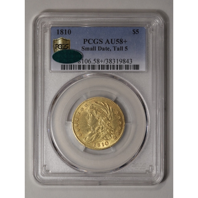 1810 $5 Small Date, Tall 5 Capped Bust Half Eagle PCGS AU58+ (CAC)