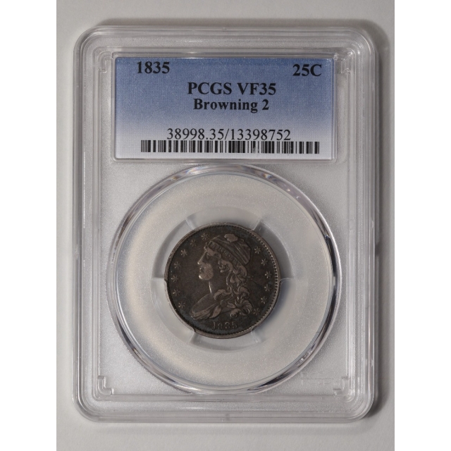 1835 25C Browning 2 Capped Bust Quarter PCGS VF35
