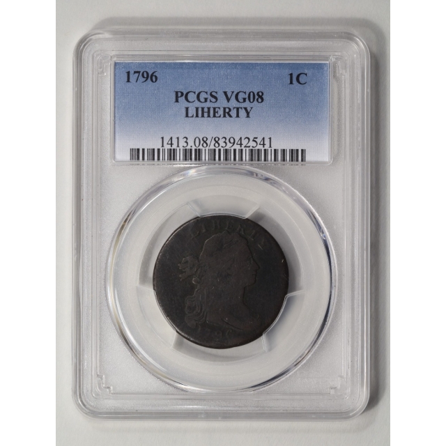 1796 1C LIHERTY Draped Bust Cent PCGS VG8BN