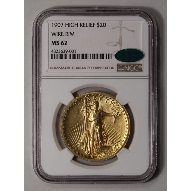 1907 HIGH RELIEF Saint-Gaudens WIRE RIM $20 NGC MS62 (CAC)