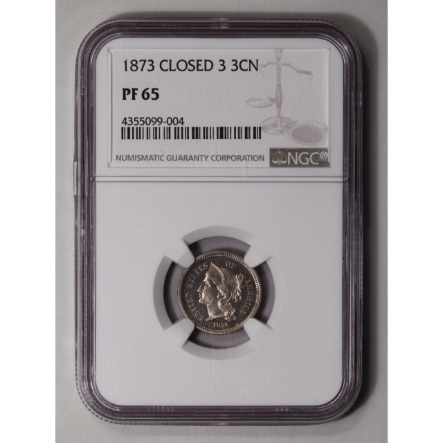1873 CLOSED 3 Three Cent Piece - Copper Nickel 3CN NGC PR65