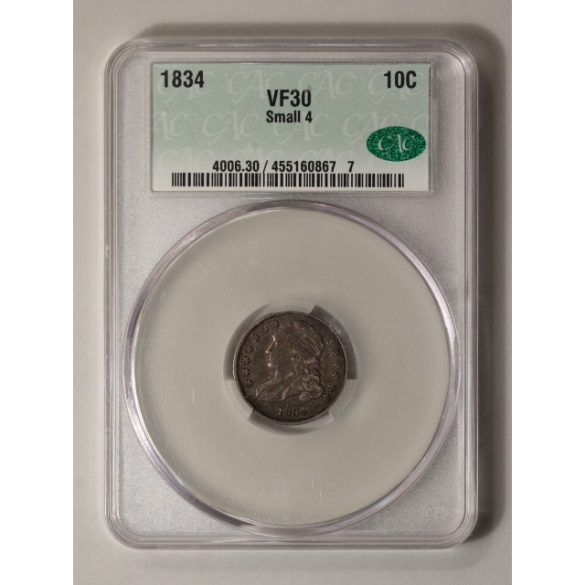 1834 10C Small 4 Capped Bust Dime CACG VF30 (CAC)