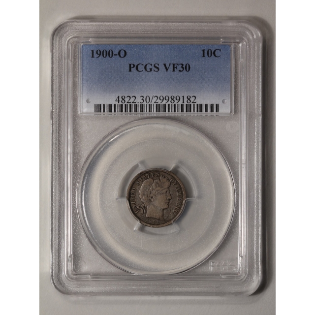 1900-O 10C Barber Dime PCGS VF30