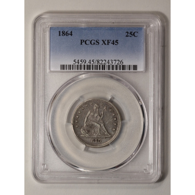 1864 25C Liberty Seated Quarter PCGS XF45