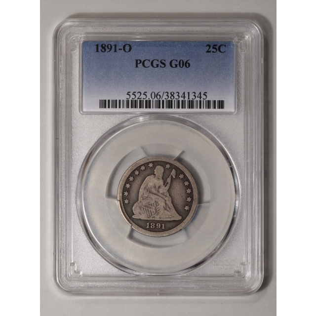 1891-O 25C Liberty Seated Quarter PCGS G6