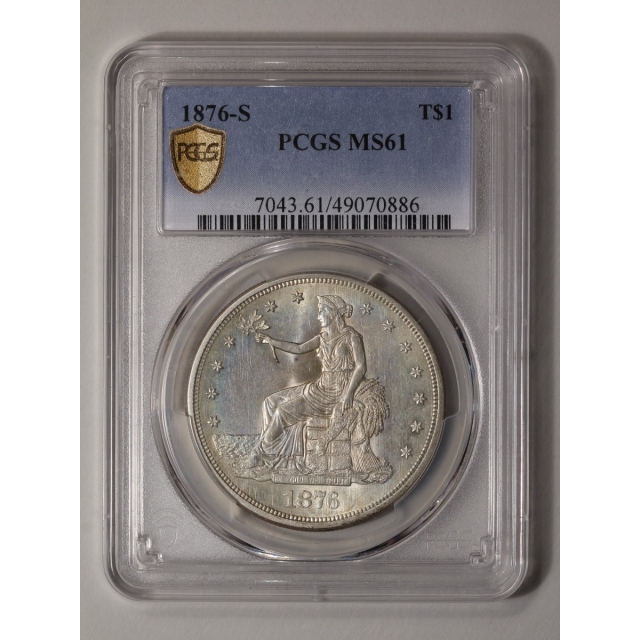 1876-S T$1 Trade Dollar PCGS MS61