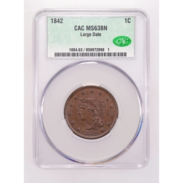 1842 1C Large Date Braided Hair Cent CACG MS63BN (CAC)