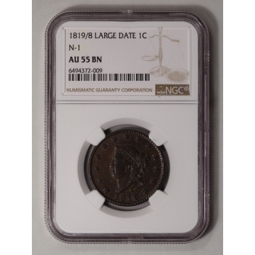 1819/8 LARGE DATE Coronet Cent N-1 1C NGC AU55BN