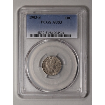 1903-S 10C Barber Dime PCGS AU53