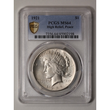 1921 $1 Peace Dollar - Type 1 High Relief PCGS MS64